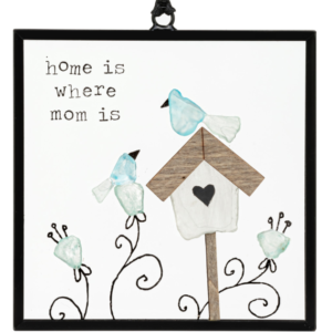 Home Is Where Mom Is Suncatcher
